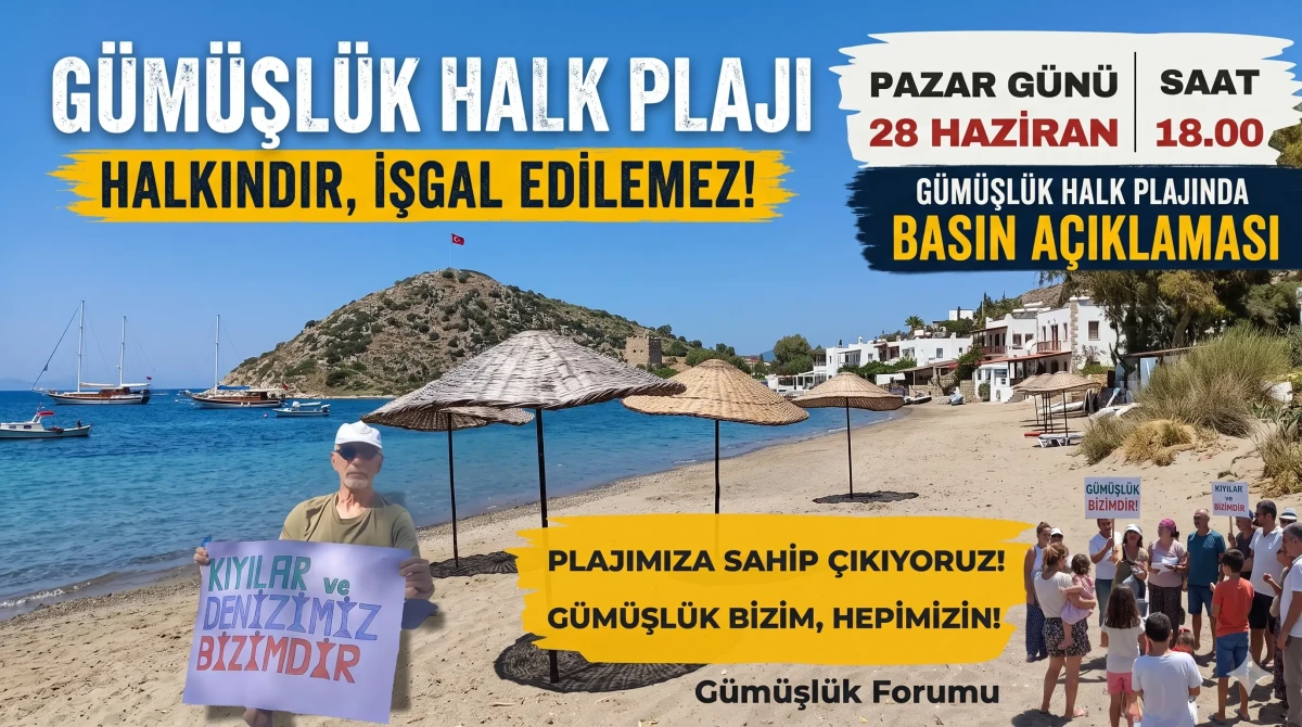 Gümüşlük Halk Plajı İçin Eylem Çağrısı: Halkındır İşgal Edilemez