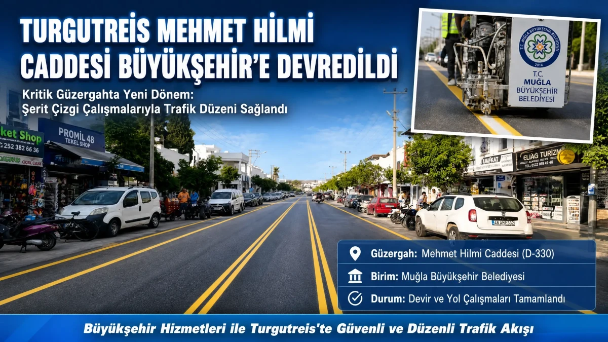 Turgutreis Ulaşımına Büyükşehir Dokunuşu: Mehmet Hilmi Caddesi’nde Şerit Çalışmaları Başladı