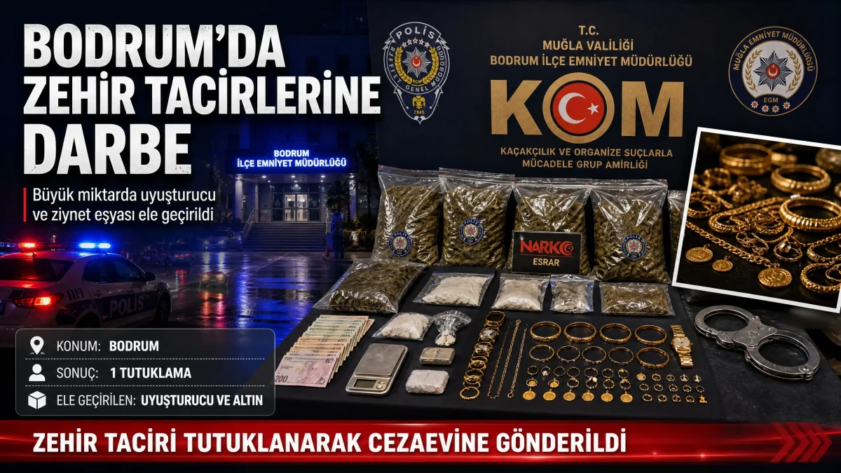 Bodrum’da Zehir Tacirlerine Büyük Darbe: 900 Gram Skunk ve Yüklü Miktarda Altın Ele Geçirildi