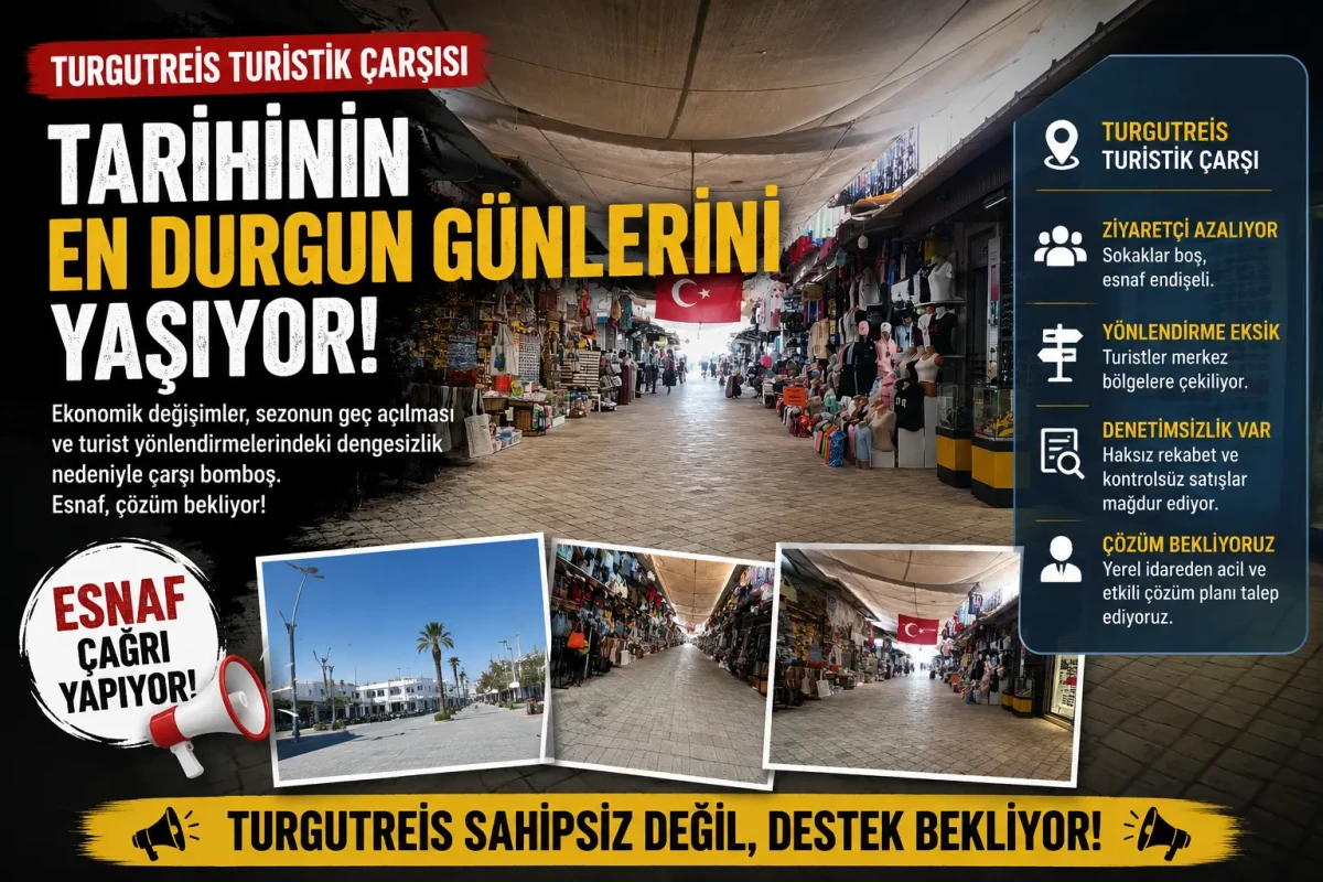 Turgutreis Turistik Çarşısı’nda Sezon Sessizliği: Esnaftan Acil Müdahale Çağrısı