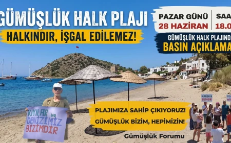 Gümüşlük Halk Plajı İçin Eylem Çağrısı: Halkındır İşgal Edilemez