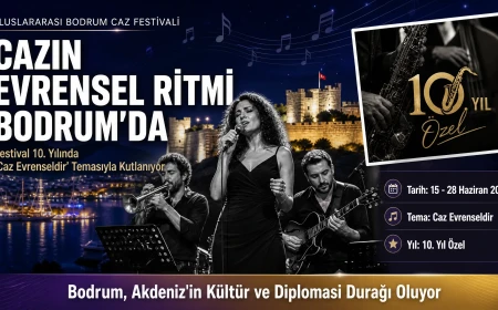 Bodrum’da Büyük Gurur: Uluslararası Bodrum Caz Festivali 10. Kez Perdelerini Açıyor