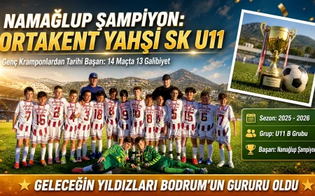 Ortakent Yahşi SK U11 Takımı Namağlup Şampiyon: Zirvenin Yeni Sahibi