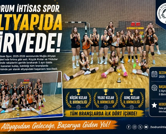 Muğla Voleybolunda Bodrum İhtisas Spor Fırtınası: Sezonu Zirvede Tamamladılar