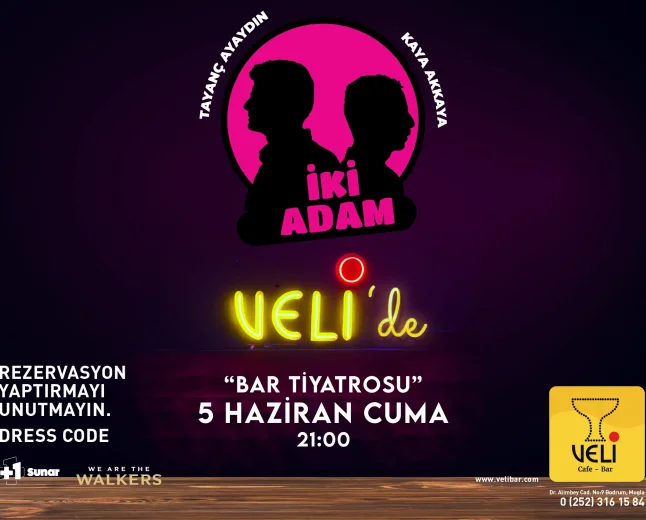 İki Adam 5 Haziran’da Tarihi Veli Bar Sahnesinde: Bodrum’da Bar Tiyatrosu Heyecanı