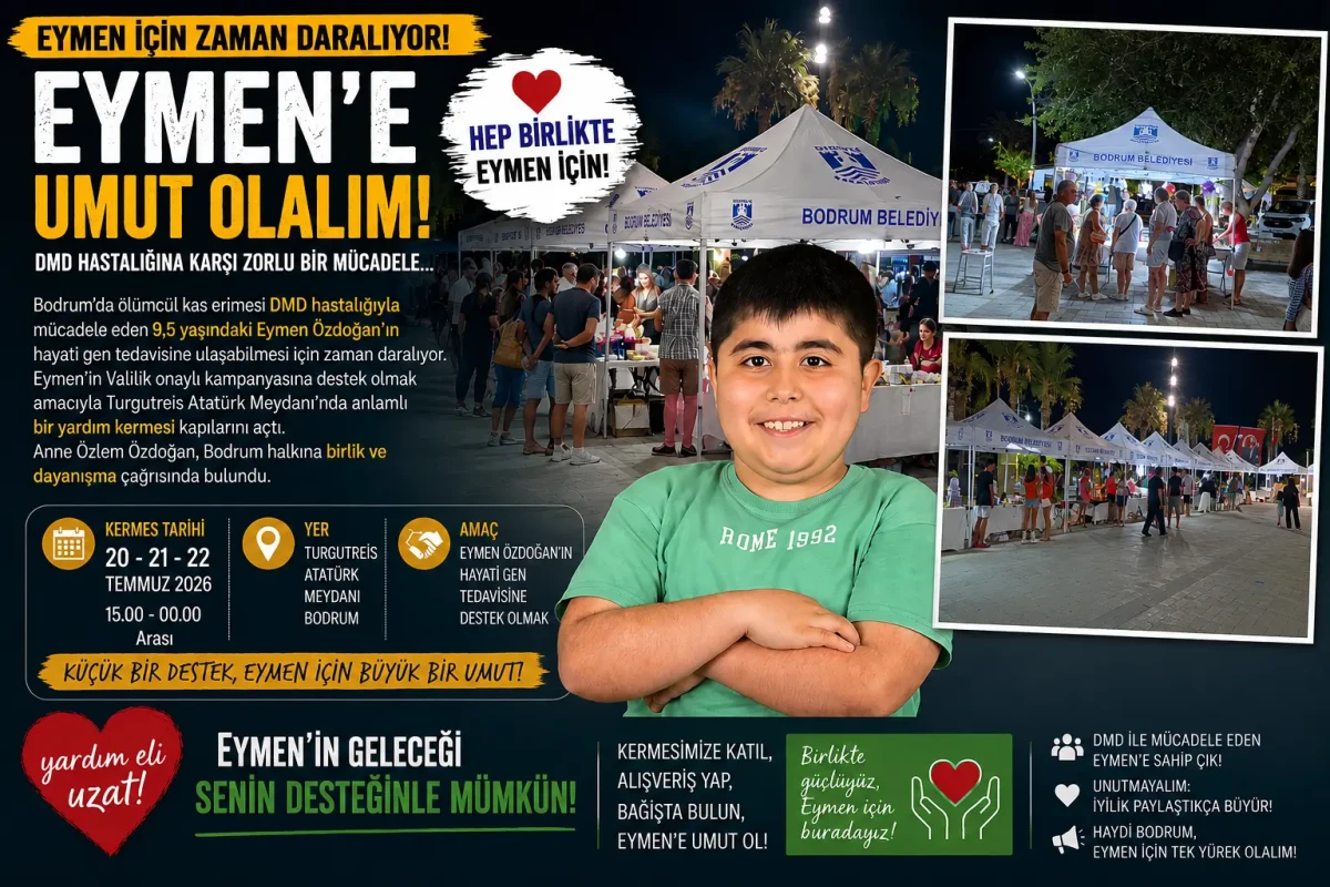 Bodrum’dan Eymen’e Umut Eli: Hayati Gen Tedavisi İçin Turgutreis’te Dayanışma Kermesi