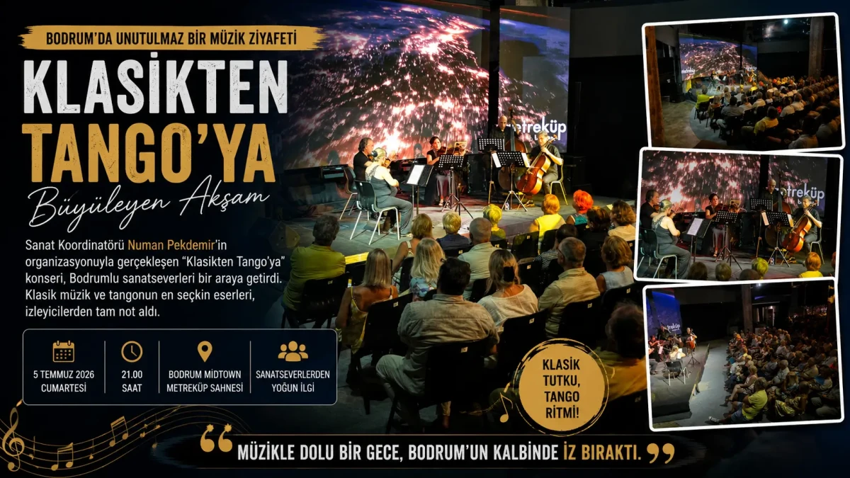 Bodrum’da Klasik Müzik ve Tango Esintisi: “Klasikten Tango’ya” Konseri Büyüledi