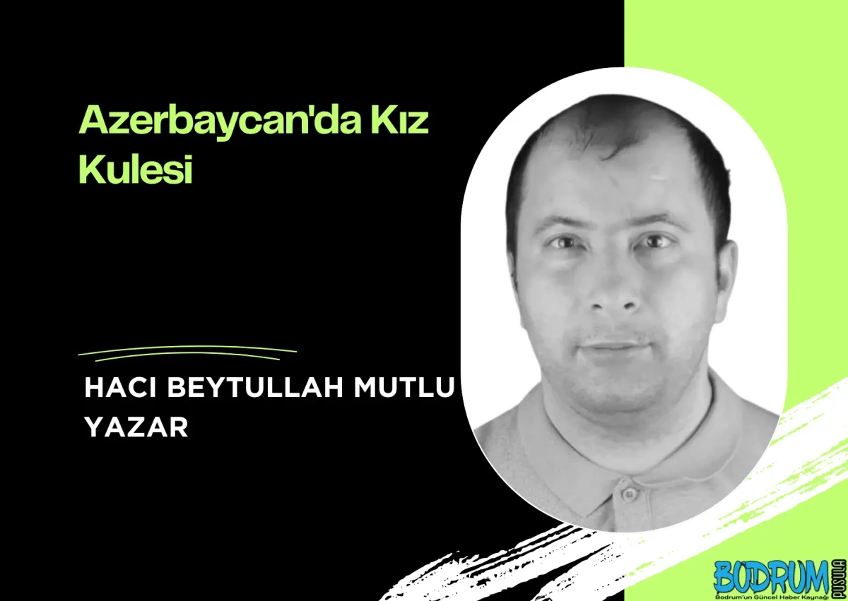 Azerbaycan'da Kız Kulesi