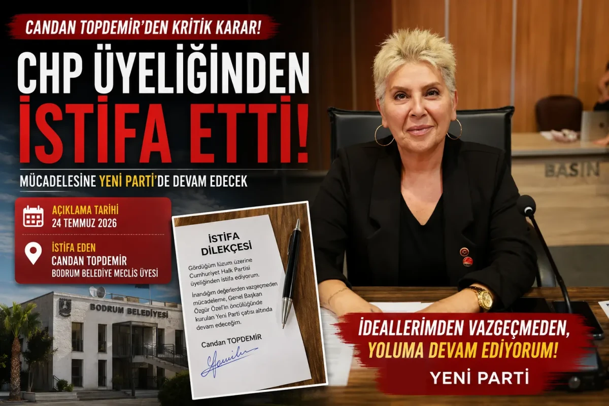 Bodrum Belediye Meclis Üyesi Candan Topdemir CHP’den İstifa Etti