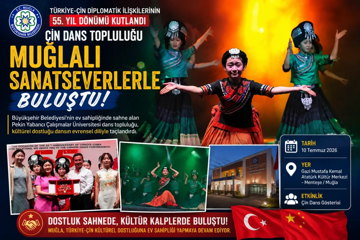 Muğla’da Çin Rüzgârı: Diplomatik İlişkilerin 55. Yılı Kültürle Kutlandı