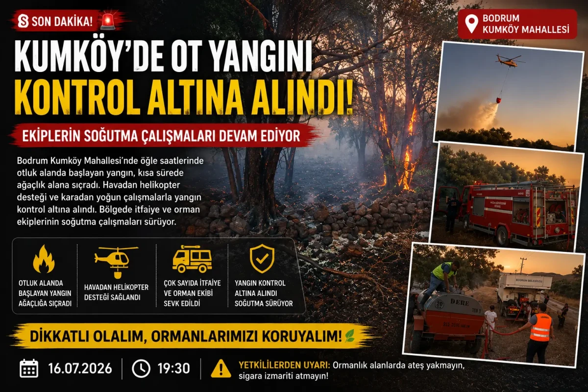 Bodrum Kumköy’de Orman Yangını: Havadan ve Karadan Müdahale İle Kontrol Altına Alındı