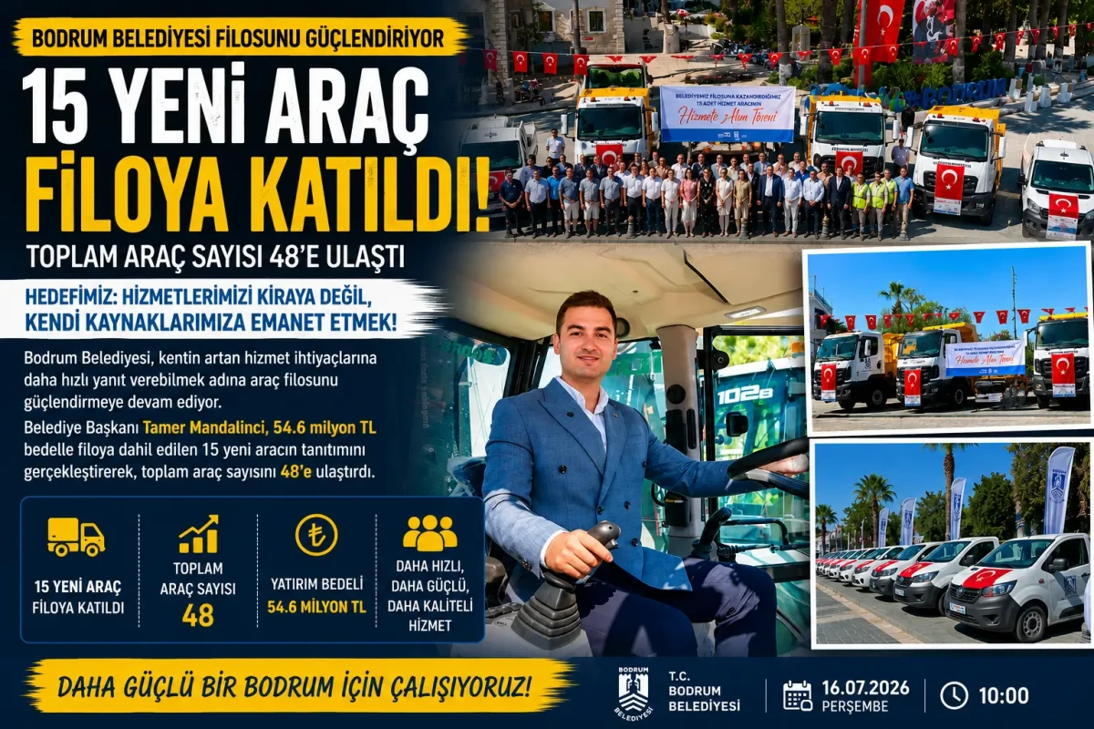 Bodrum Belediyesi’nden Dev Filo Yatırımı: 15 Yeni Araç Daha Hizmete Alındı