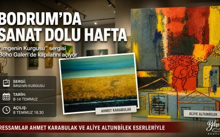 Bodrum Boho Galeri’de Sanat Buluşması: “İmgenin Kurgusu” Sergisi Açılıyor