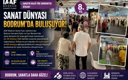 Sanatın Kalbi Bodrum’da Atıyor: 8. IAAF Bodrum Sanat Fuarı Kapılarını Açıyor