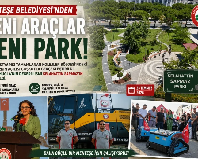 Menteşe’de Çifte Mutluluk: 12 Yeni Araç Filoya Eklendi, Kolejler Bölgesi Parkı Hizmete Açıldı