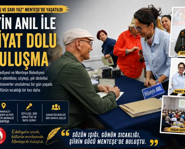 Menteşe’de Edebiyat Şöleni: Hüseyin Anıl ile “Şiir, Gün, Güneş ve Sarı Yaz”