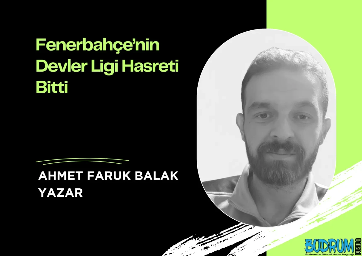 Fenerbahçe'nin Devler Ligi Hasreti Bitti