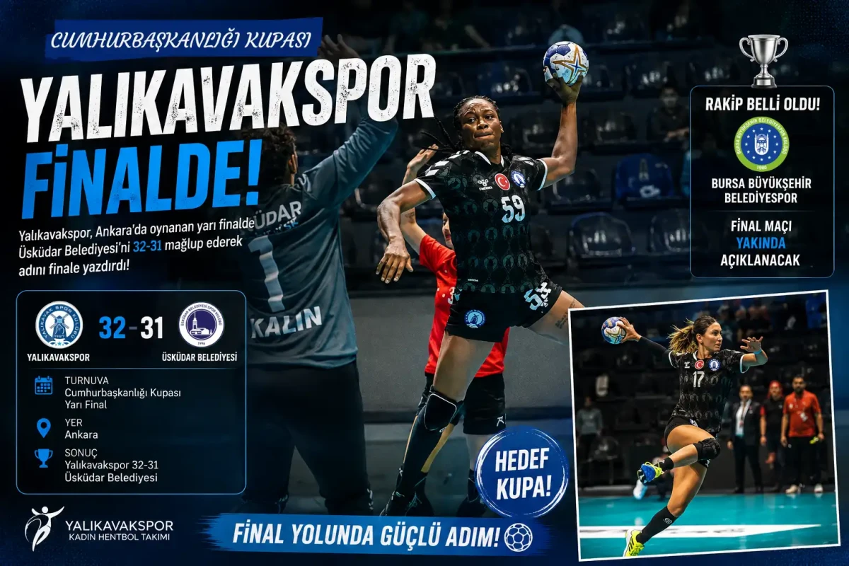 Yalıkavakspor Cumhurbaşkanlığı Kupası'nda Finalde: Rakip Bursa Büyükşehir Belediyesi