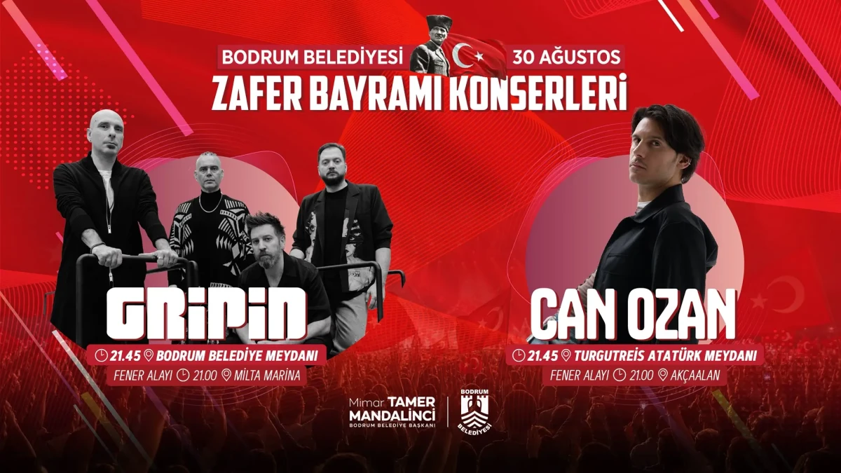 Bodrum Belediyesi'nden 30 Ağustos Zafer Bayramı Coşkusu: Gripin Ve Can Ozan Konserleri