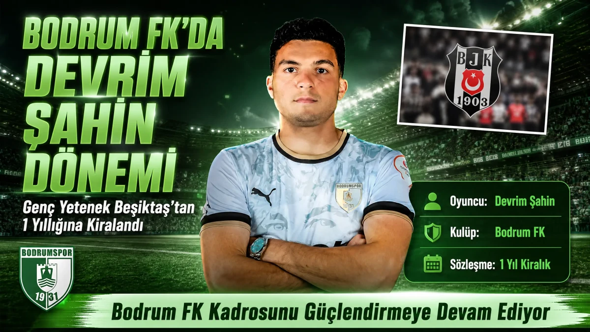 Bodrum FK Beşiktaşlı Genç Yetenek Devrim Şahin'i Renklerine Bağladı