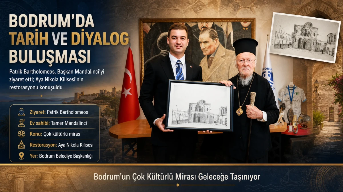 Fener Rum Patriği Bartholomeos'tan Bodrum Belediyesi'ne Ziyaret: Aya Nikola Kilisesi İncelendi