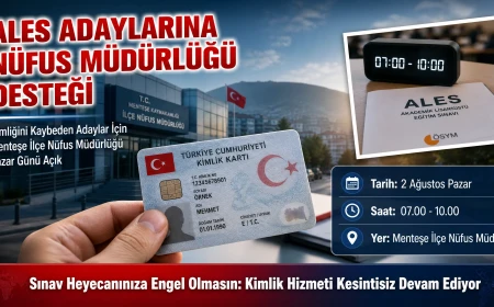 ALES/2 Sınavına Girecekler İçin Muğla Valiliği'nden Kritik Nüfus Müdürlüğü Duyurusu