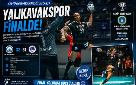 Yalıkavakspor Cumhurbaşkanlığı Kupası'nda Finalde: Rakip Bursa Büyükşehir Belediyesi