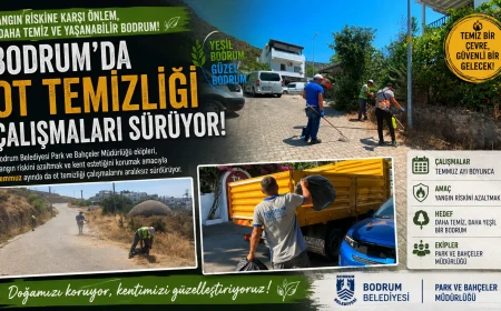 Bodrum Belediyesi'nden Yangın Riskine Karşı Kapsamlı Ot Temizliği Seferberliği