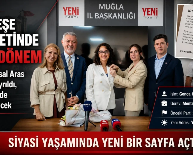 Menteşe Belediye Başkanı Gonca Köksal Aras'tan CHP'den İstifa Ve Yeni Parti Kararı Açıklaması