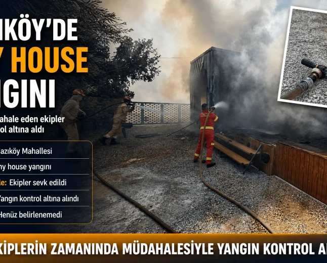 Bodrum Mazıköy'de Yangın: Tiny House Alevlere Teslim Oldu