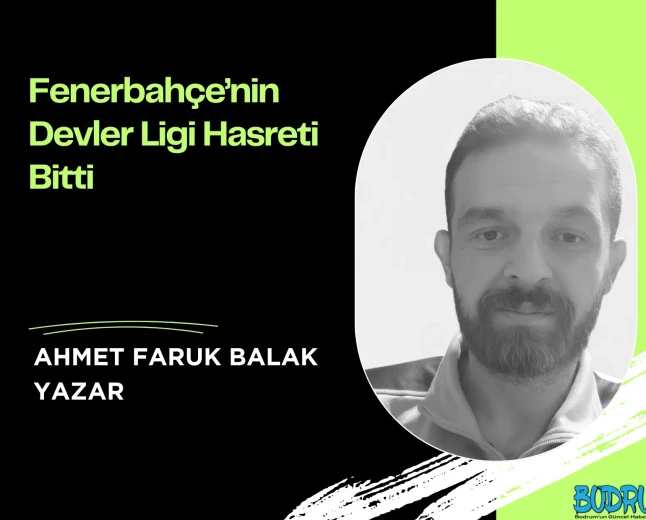 Fenerbahçe'nin Devler Ligi Hasreti Bitti