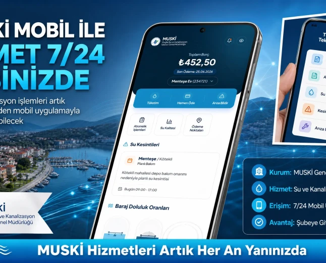 MUSKİ Mobil Uygulaması Hizmete Girdi: Abonelik Ve Fatura İşlemleri Artık Cebe Sığdı
