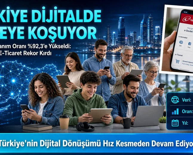 Türkiye'de İnternet Kullanım Oranı %92,3'e Yükseldi: E-Devlet Ve E-Ticaret Verileri Açıkladı