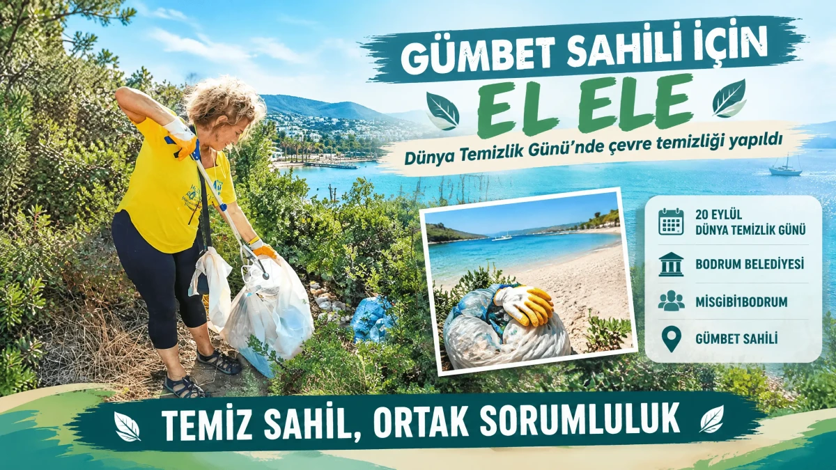 Bodrum'da Dünya Temizlik Günü Buluşması: Gümbet Sahili'nde Yarım Ton Atık Toplandı