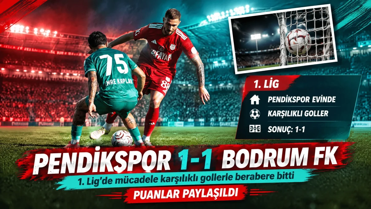 Pendikspor İle Bodrum FK Sahadan Beraberlikle Ayrıldı