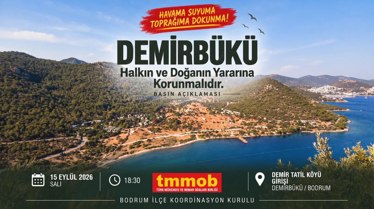 Bodrum Demirbükü İçin TMMOB'dan Kritik Basın Açıklaması