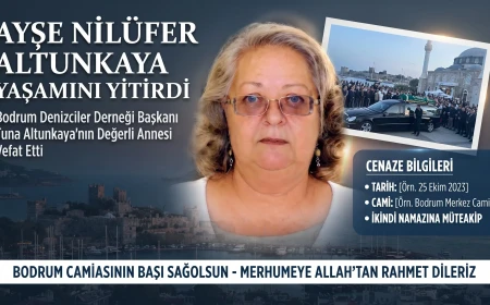 Bodrum Denizciler Derneği Başkanı Tuna Altunkaya’nın Acı Günü