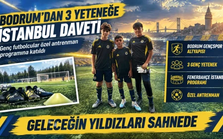 Bodrum Gençspor'un Üç Genç Yeteneği Fenerbahçe Altyapısının Antrenmanlarına Katıldı