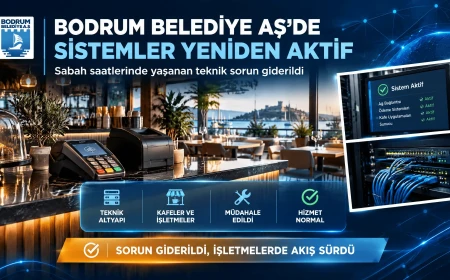 Bodrum Belediyesi AŞ İşletmelerinde Yaşanan Altyapı Krizi Çözüme Kavuştu