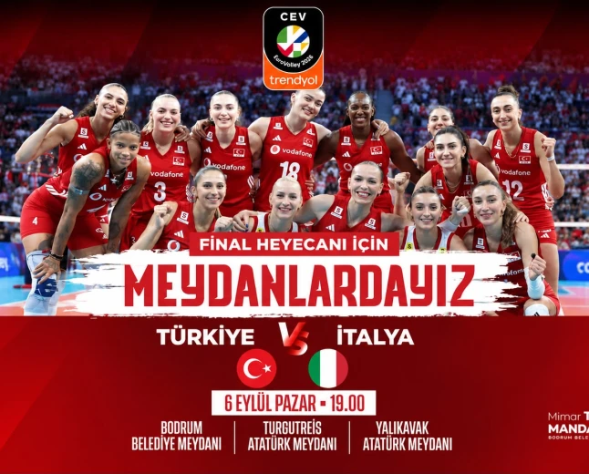 Filenin Sultanları’nın Avrupa Şampiyonası Finali Bodrum Meydanlarında Dev Ekranlardan Yayınlanacak