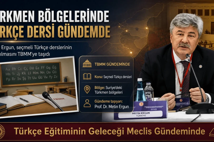 İYİ Parti Milletvekili Metin Ergun’den Suriye'deki Türkçe Dersleri İçin Soru Önergesi: "Kabul Edilemez"