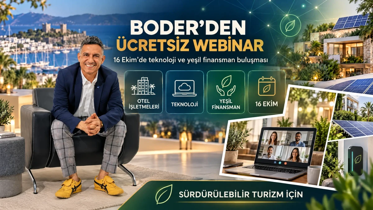 BODER Ve GreenTurGO İş Birliğiyle Oteller İçin Dijitalleşme Ve Yeşil Finansman Webinarı Düzenleniyor