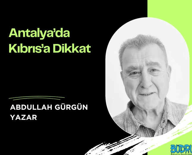 Antalya’da Kıbrıs’a Dikkat