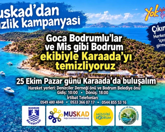 MUSKAD’dan Karaada’da Çevre Temizliği: “Çıkını Al Da Gel” Çağrısıyla Gönüllüler Buluşuyor