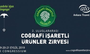 Ankara'da II. Uluslararası Coğrafi İşaretli Ürünler Zirvesi