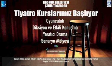 Bodrum Belediyesi Şehir Tiyatrosu Kurları Başlıyor