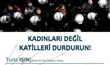 Tuna IŞIN "Kadınları Değil, Katilleri Durdurun"